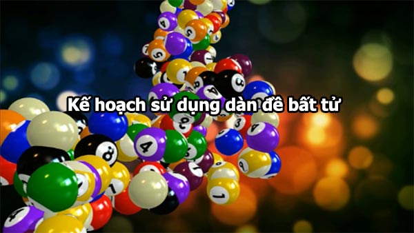 Chiến thuật sử dụng dàn đề bất tử